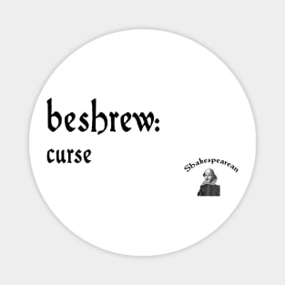 Beshrew Magnet